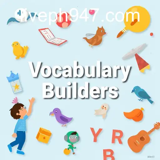 Enhancing Language Skills with Vocabulary Builders